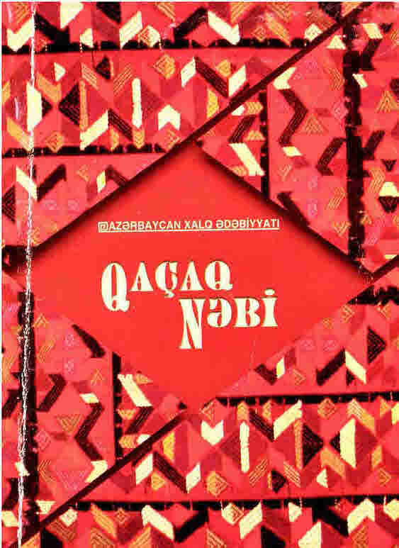 Azerbaycan Xalq edebiyatı - Qaçaq Nebi - E. H. Tahirov